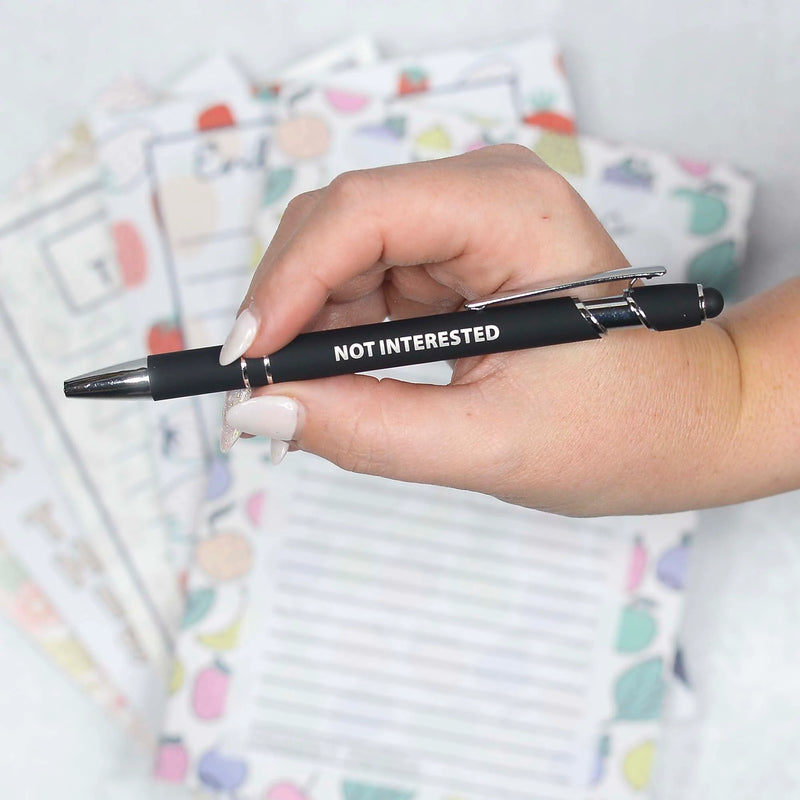 "Not Interested" Pen
